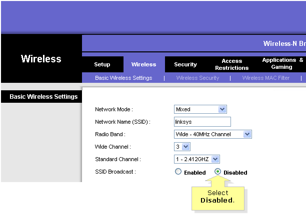 Linksys Official Support - Disabling SSID Broadcast on a Linksys router